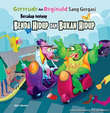 Gertrude Dan Reginald Sang Gergasi Bercakap Tentang Benda Hidup Dan Bukan Hidup